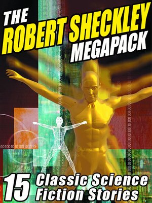 cover image of The Robert Sheckley Megapack